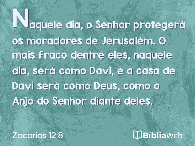Zacarias 12:8 em imagem para compartilhar