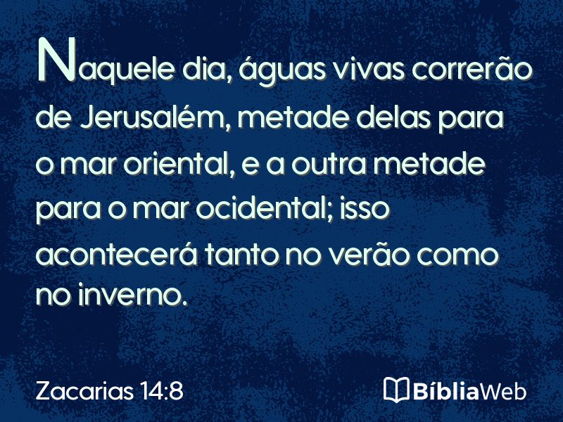 Zacarias 14:8 em imagem para compartilhar