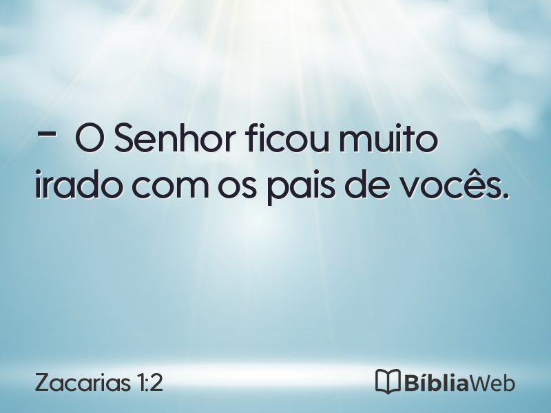 Zacarias 1:2 em imagem para compartilhar