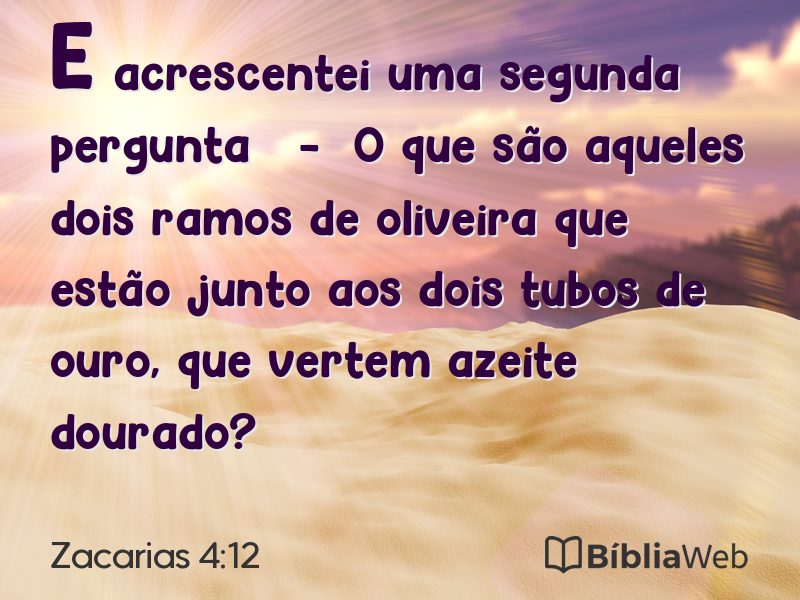 Zacarias 4:12 em imagem para compartilhar