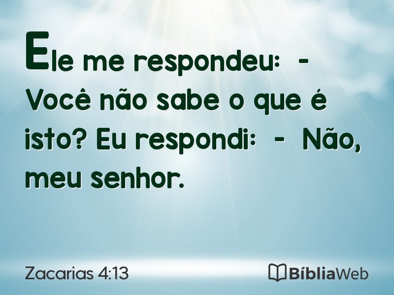 Zacarias 4:13 em imagem para compartilhar