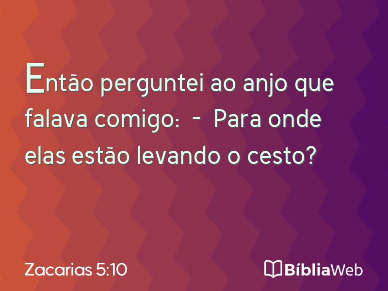 Zacarias 5:10 em imagem para compartilhar