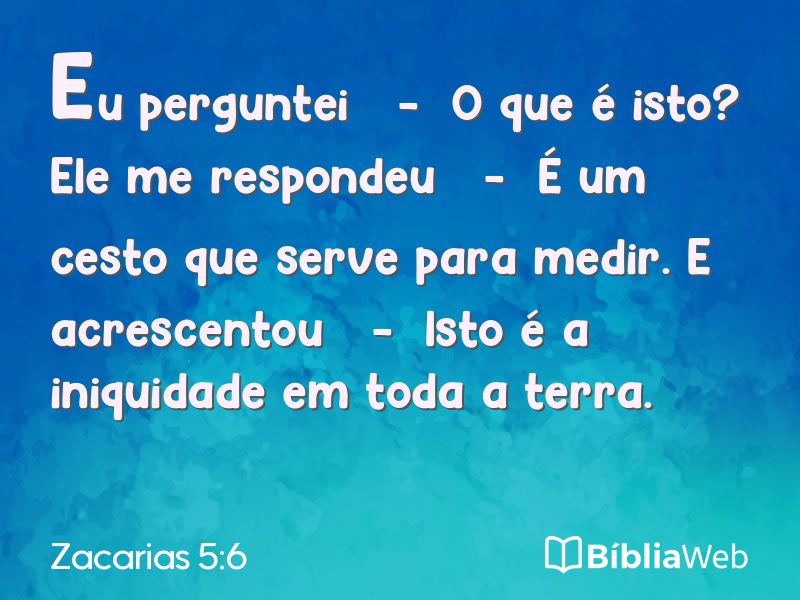 Zacarias 5:6 em imagem para compartilhar