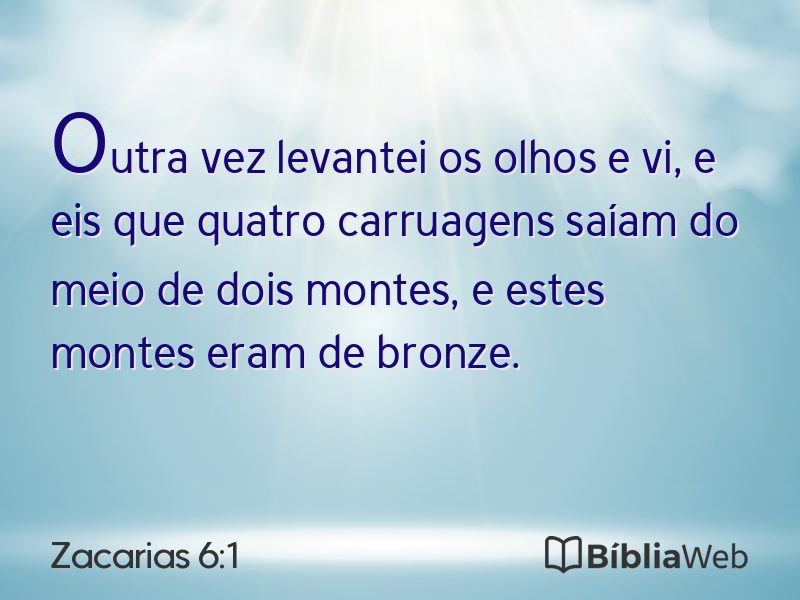 Zacarias 6:1 em imagem para compartilhar
