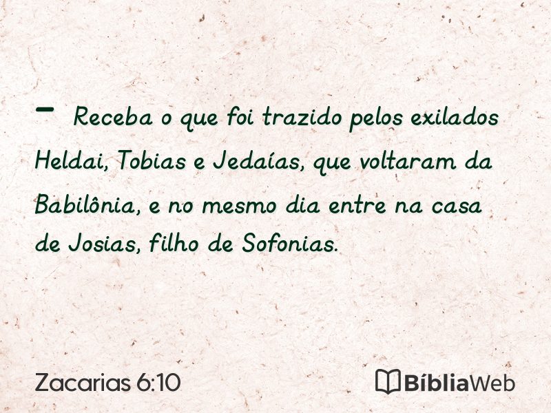 Zacarias 6:10 em imagem para compartilhar