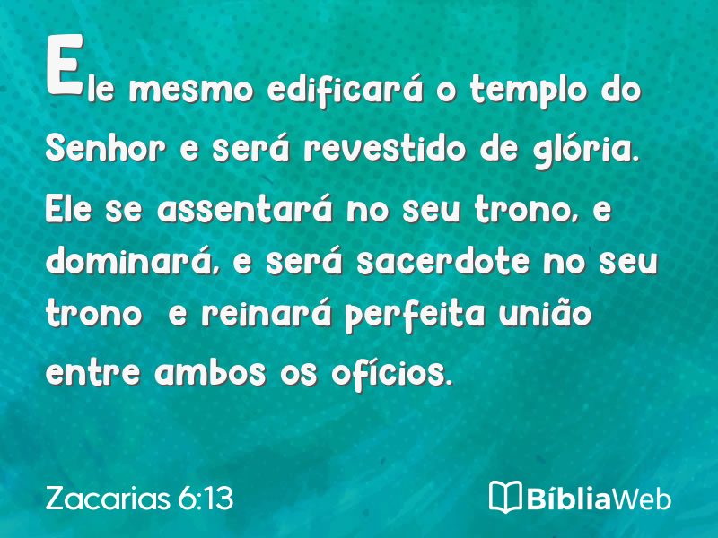 Zacarias 6:13 em imagem para compartilhar