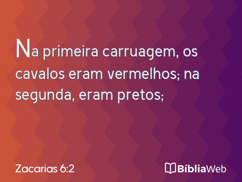 Zacarias 6:2 em imagem para compartilhar