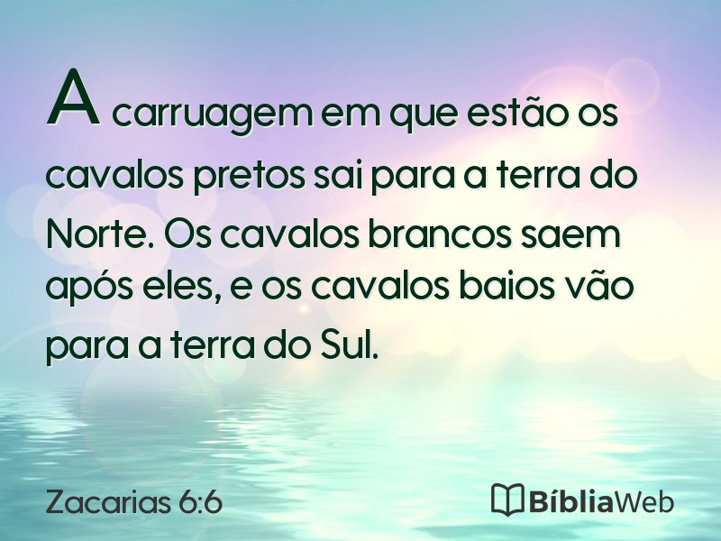 Zacarias 6:6 em imagem para compartilhar