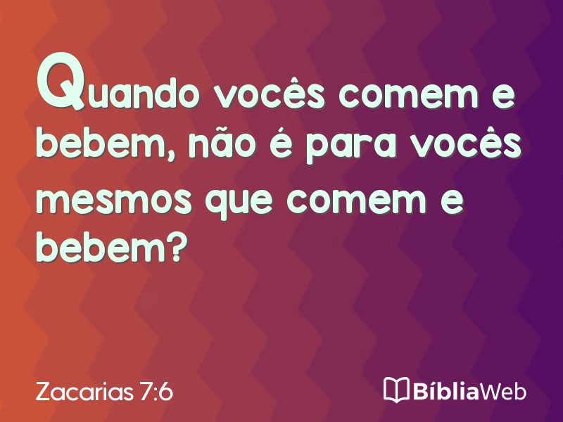 Zacarias 7:6 em imagem para compartilhar