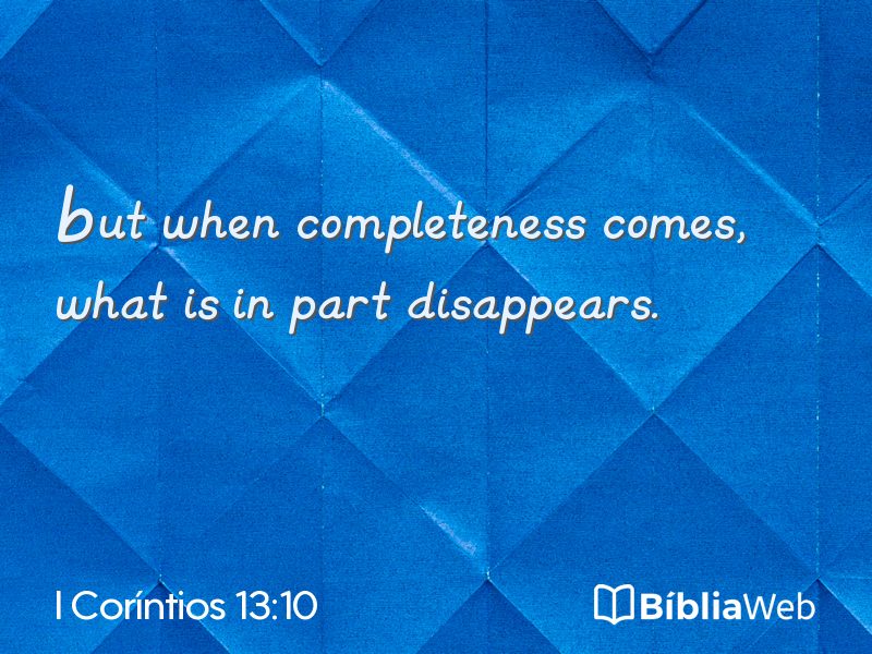I Coríntios 13:10 em imagem para compartilhar