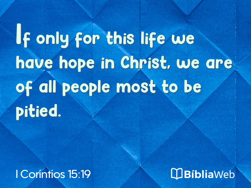 I Coríntios 15:19 em imagem para compartilhar