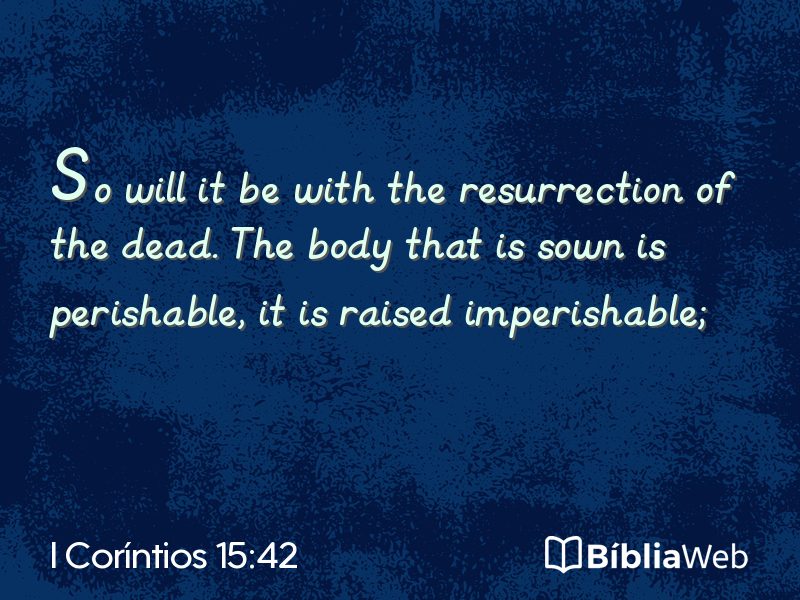 I Coríntios 15:42 em imagem para compartilhar