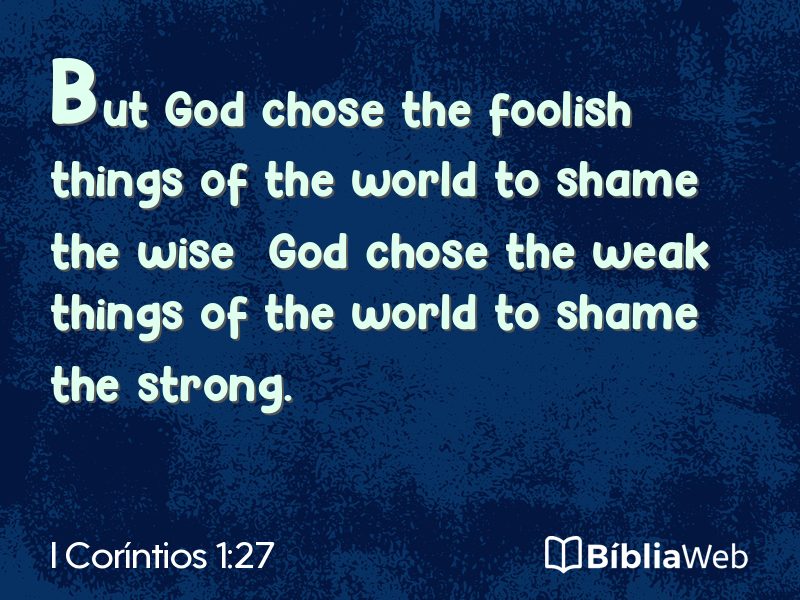 I Coríntios 1:27 em imagem para compartilhar