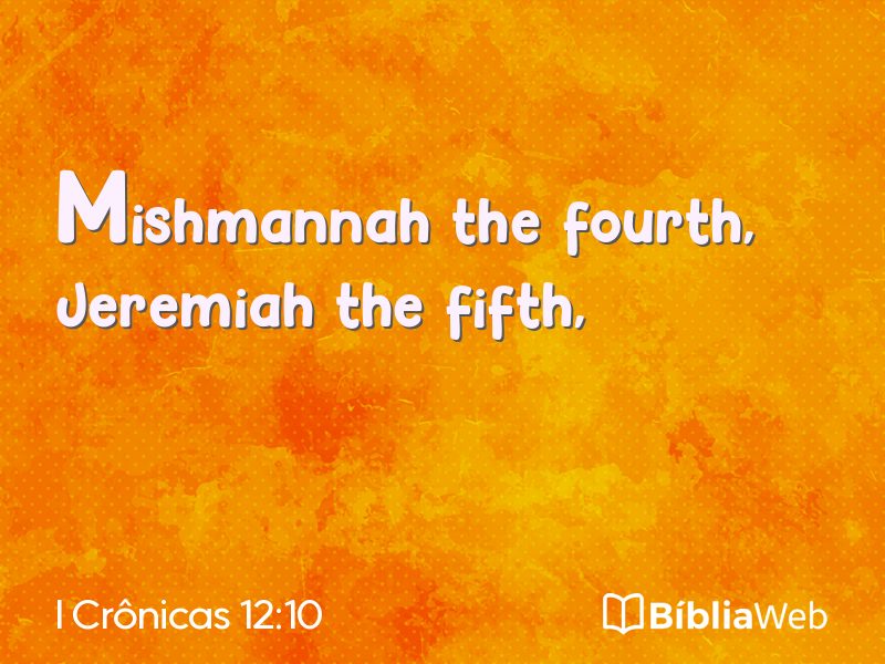I Crônicas 12:10 em imagem para compartilhar