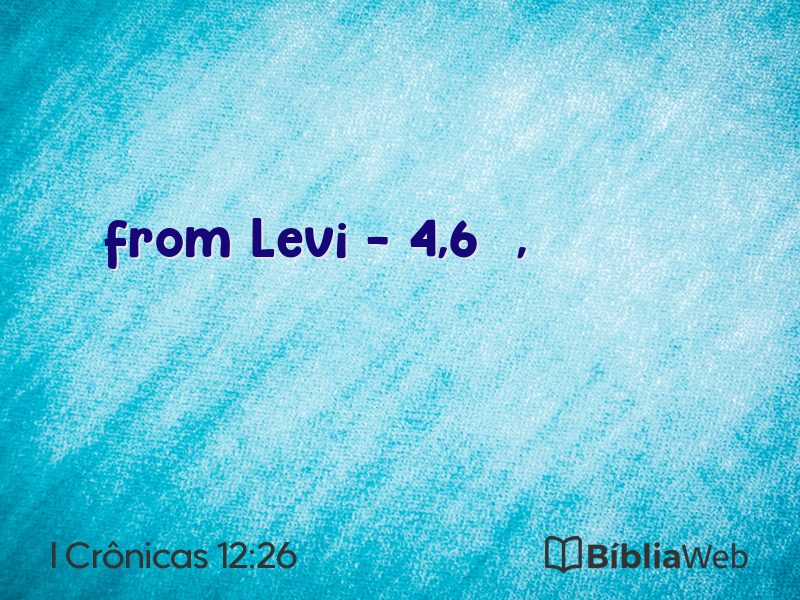I Crônicas 12:26 em imagem para compartilhar