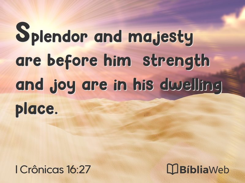I Crônicas 16:27 em imagem para compartilhar