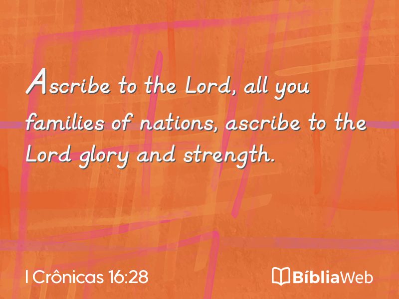 I Crônicas 16:28 em imagem para compartilhar