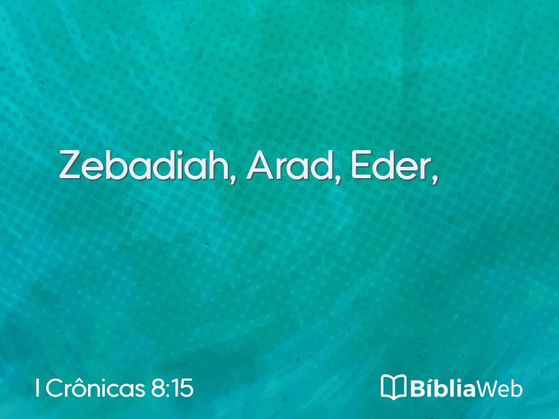 I Crônicas 8:15 em imagem para compartilhar
