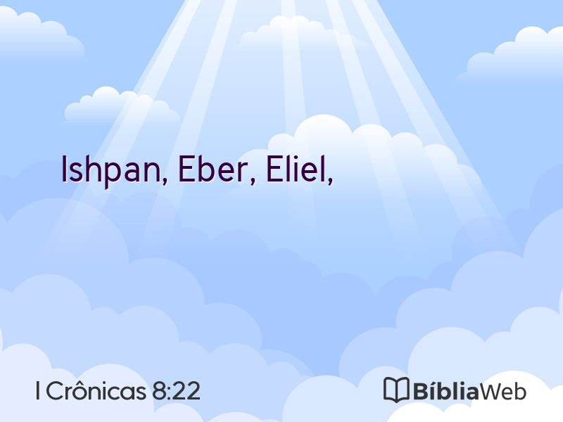 I Crônicas 8:22 em imagem para compartilhar