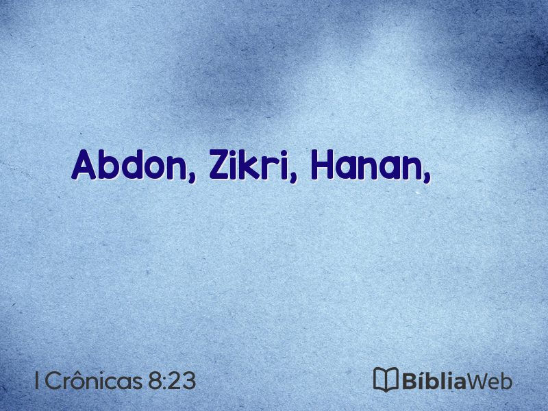I Crônicas 8:23 em imagem para compartilhar