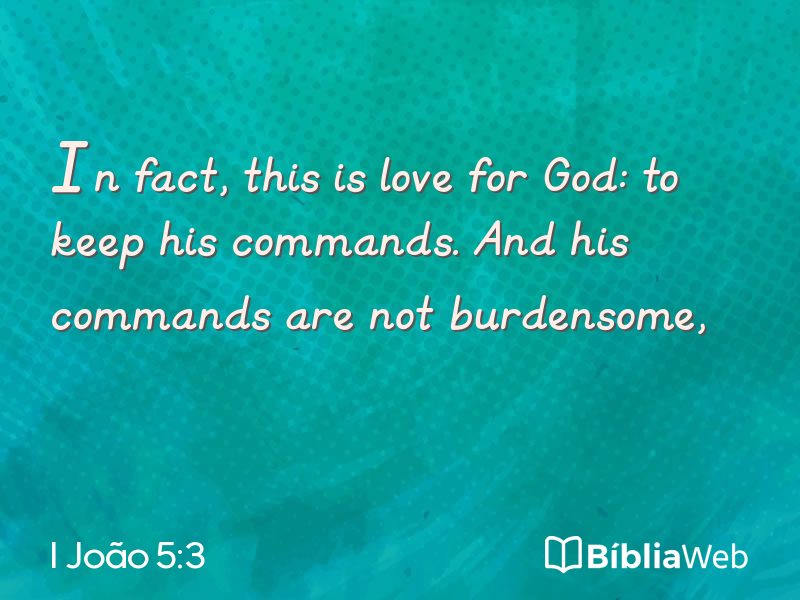 I João 5:3 em imagem para compartilhar