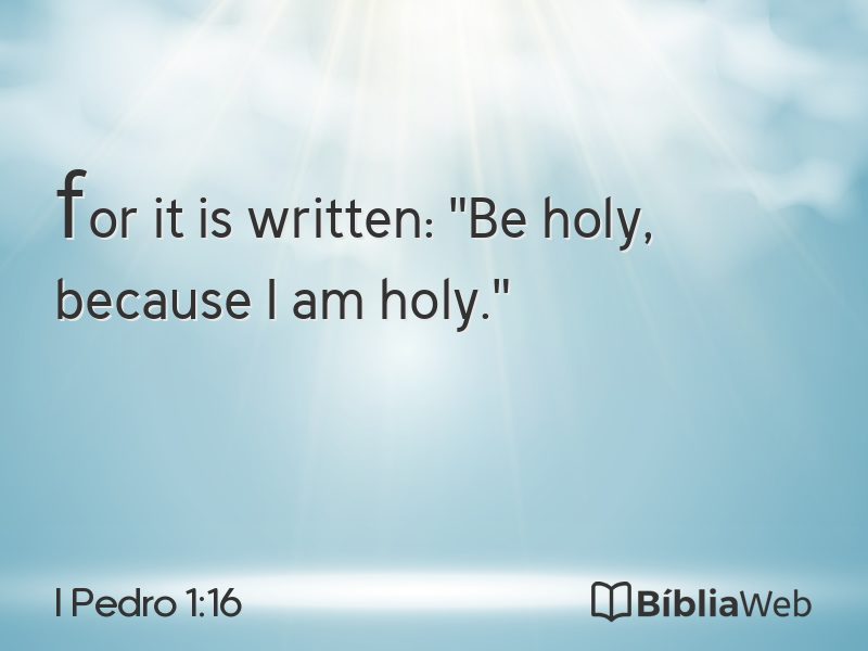 I Pedro 1:16 em imagem para compartilhar