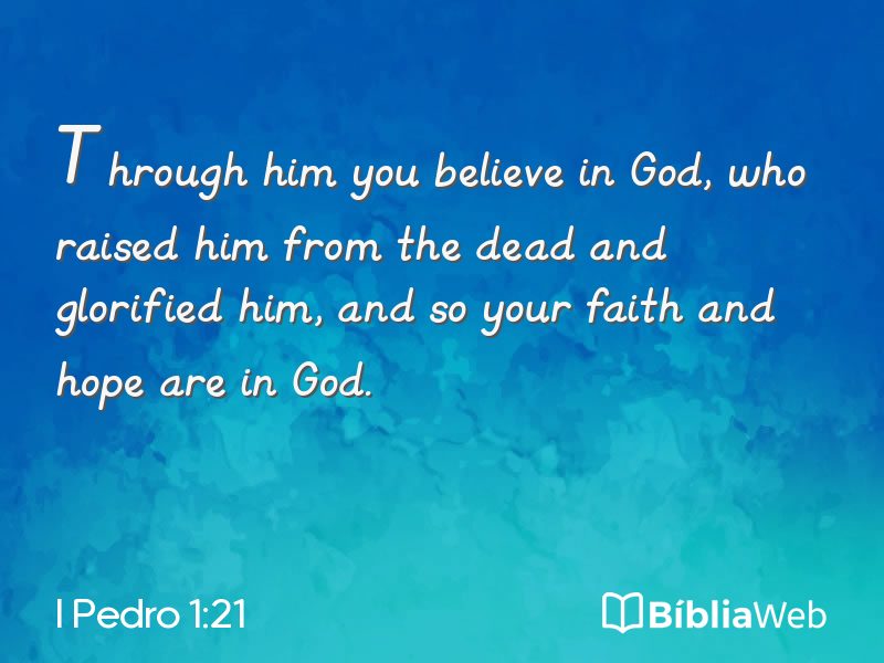 I Pedro 1:21 em imagem para compartilhar