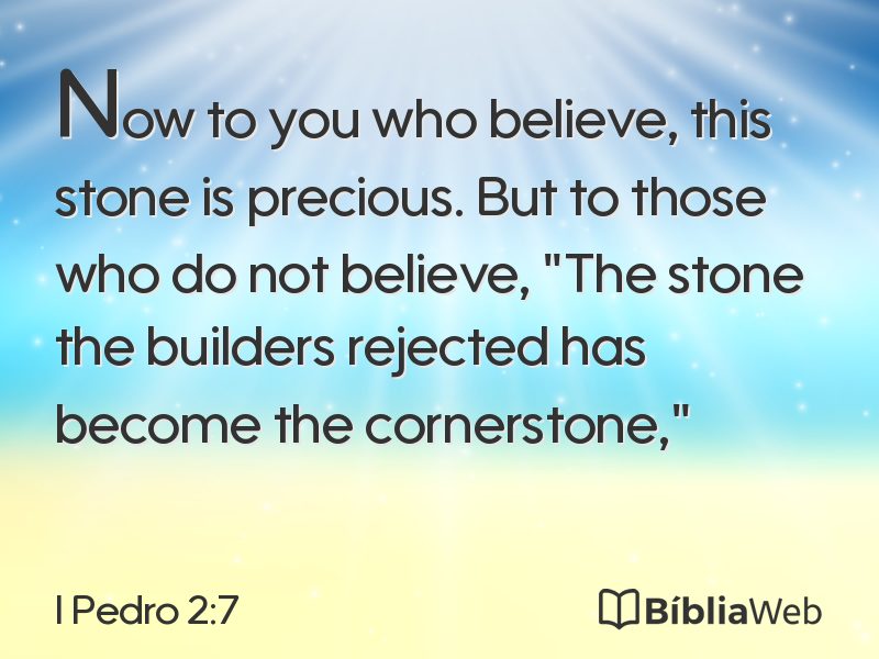 I Pedro 2:7 em imagem para compartilhar