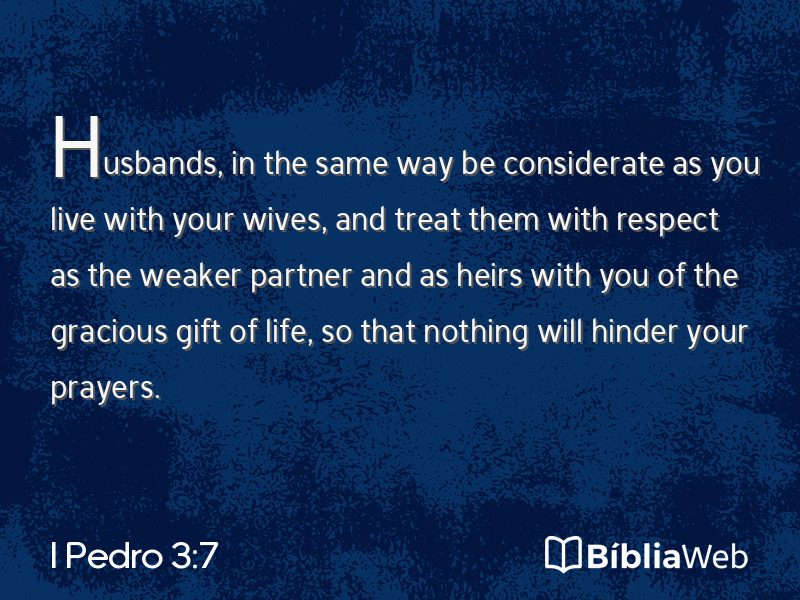 I Pedro 3:7 em imagem para compartilhar