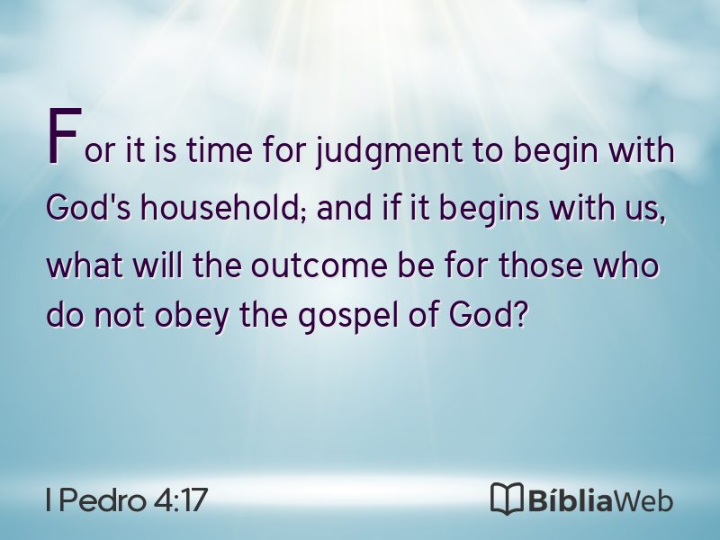 I Pedro 4:17 em imagem para compartilhar