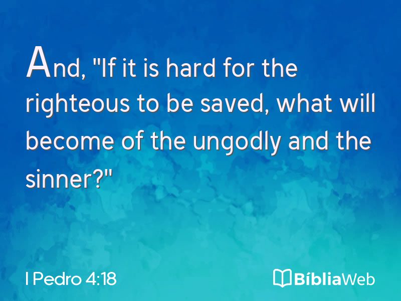 I Pedro 4:18 em imagem para compartilhar