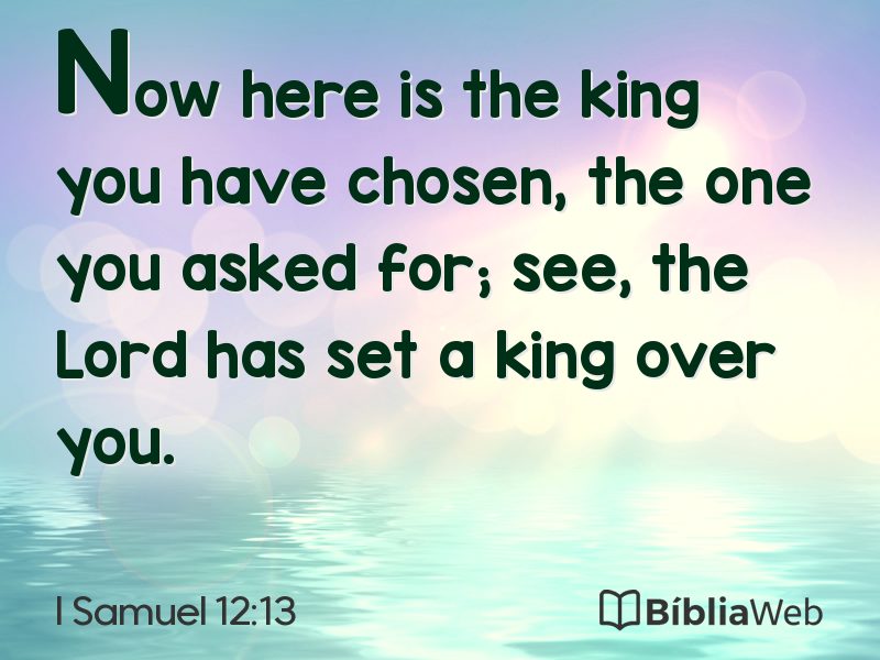 I Samuel 12:13 em imagem para compartilhar