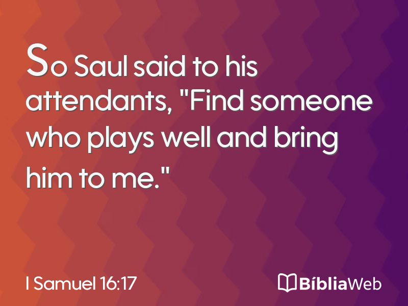 I Samuel 16:17 em imagem para compartilhar