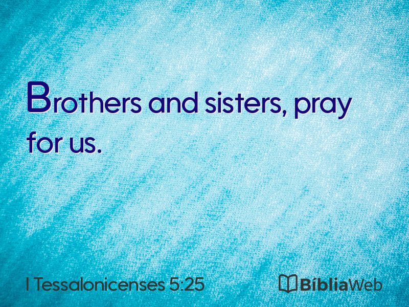I Tessalonicenses 5:25 em imagem para compartilhar