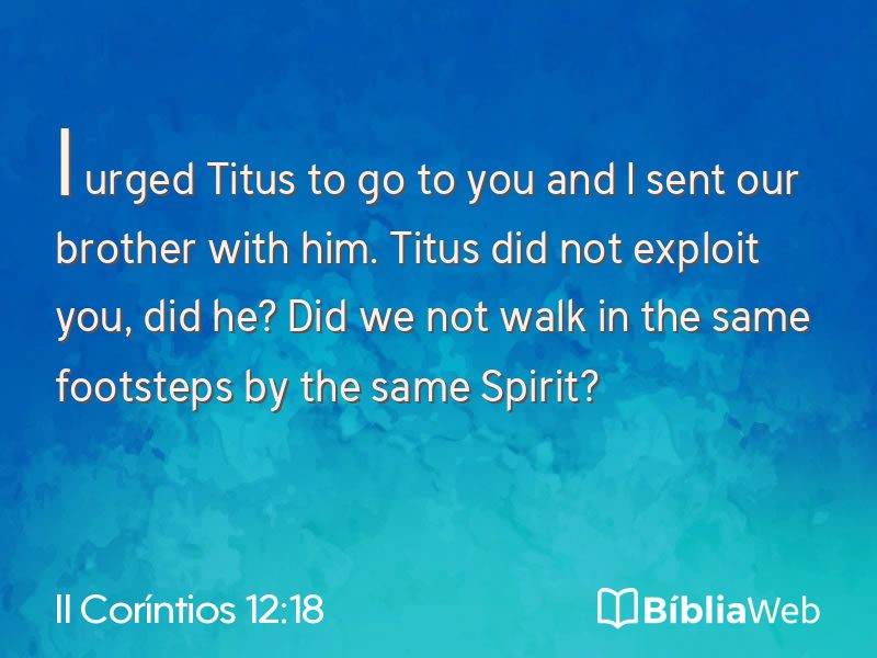 II Coríntios 12:18 em imagem para compartilhar
