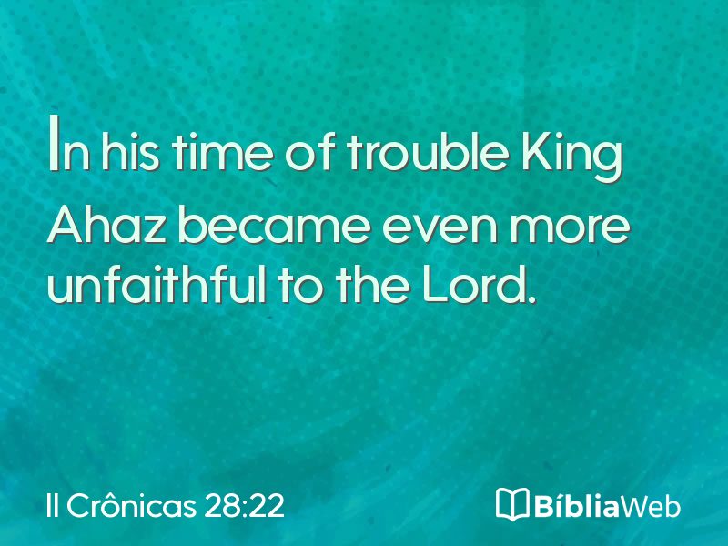 II Crônicas 28:22 em imagem para compartilhar