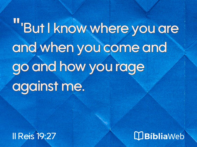 II Reis 19:27 em imagem para compartilhar