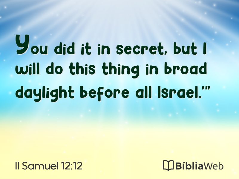 II Samuel 12:12 em imagem para compartilhar