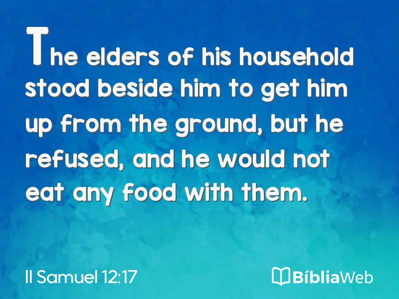 II Samuel 12:17 em imagem para compartilhar