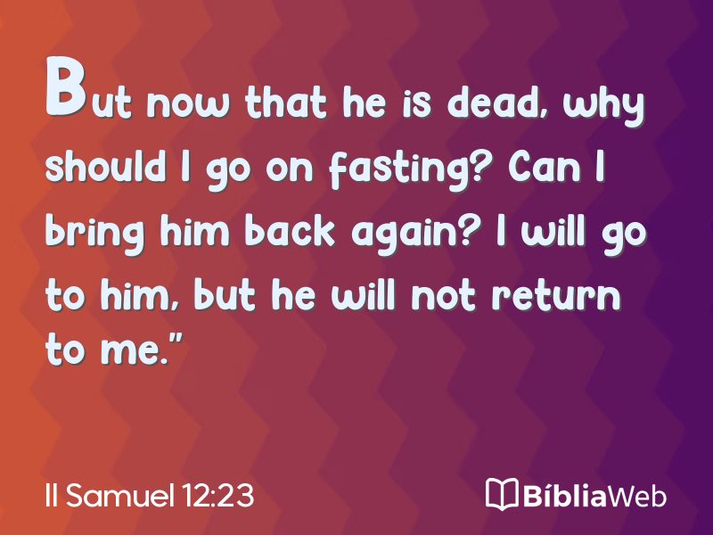 II Samuel 12:23 em imagem para compartilhar