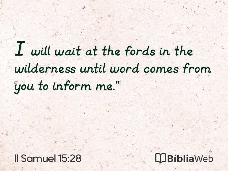 II Samuel 15:28 em imagem para compartilhar
