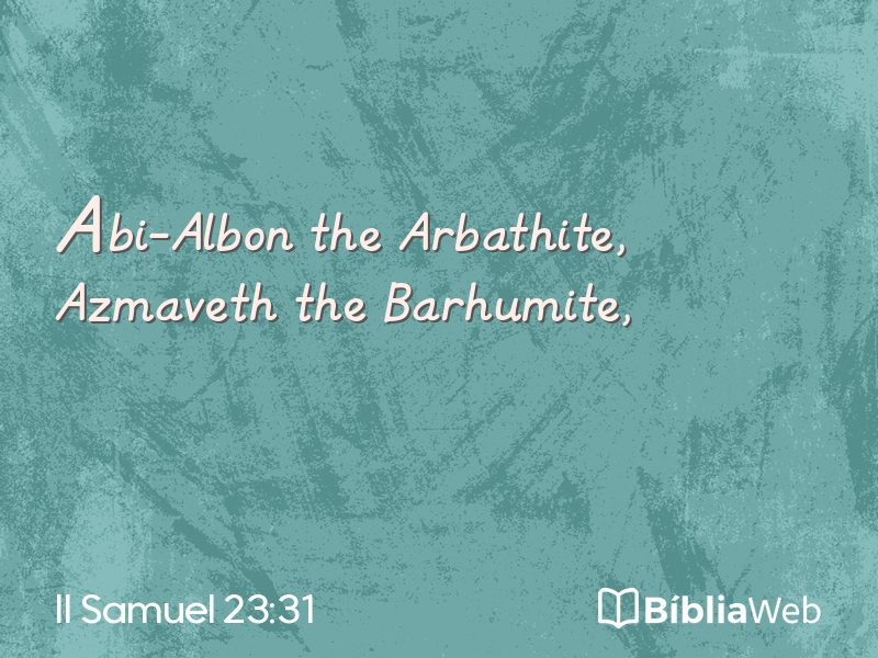 II Samuel 23:31 em imagem para compartilhar