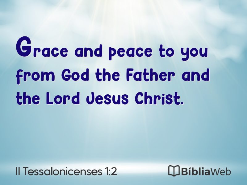 II Tessalonicenses 1:2 em imagem para compartilhar