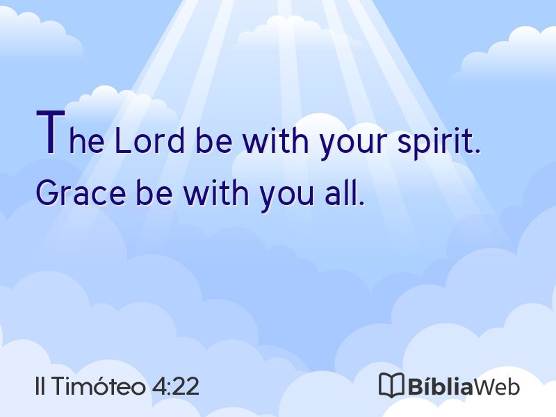 II Timóteo 4:22 em imagem para compartilhar