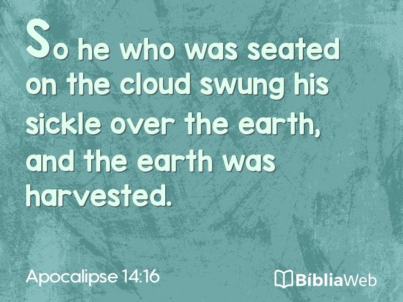Apocalipse 14:16 em imagem para compartilhar