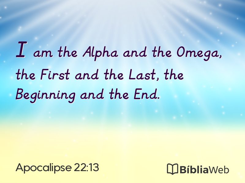 Apocalipse 22:13 em imagem para compartilhar