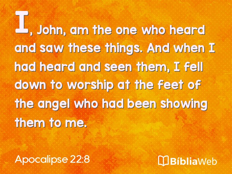 Apocalipse 22:8 em imagem para compartilhar