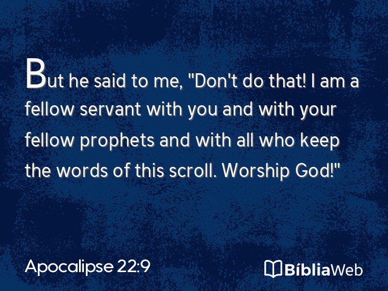 Apocalipse 22:9 em imagem para compartilhar