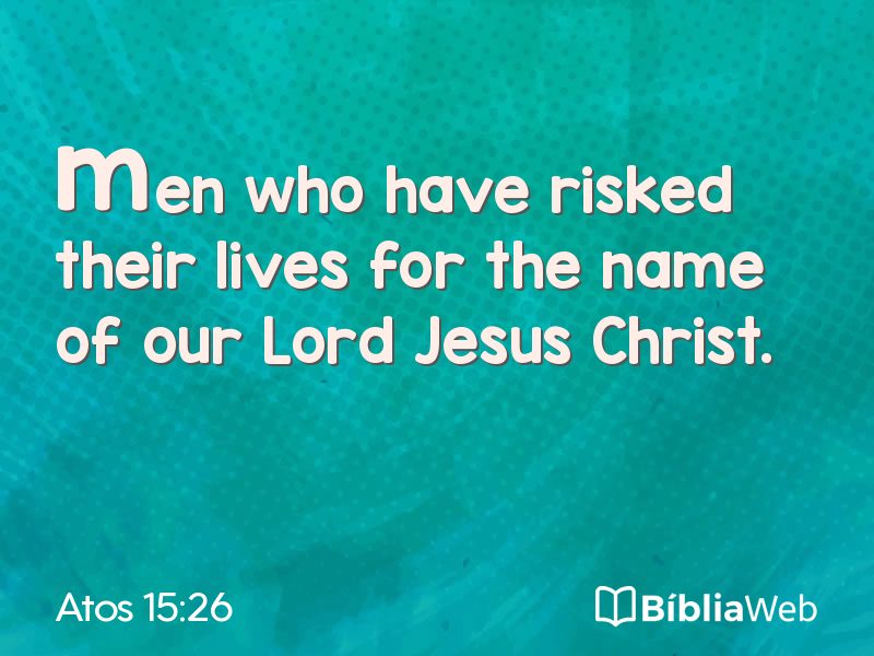 Atos 15:26 em imagem para compartilhar