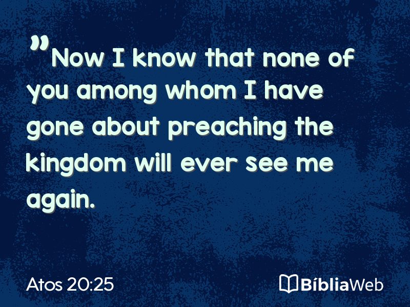 Atos 20:25 em imagem para compartilhar